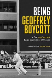 Being Geoffrey Boycott