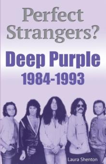 Perfect Strangers? Deep Purple 1984-1993