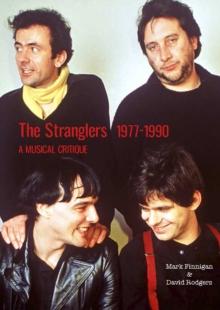 The Stranglers 1977-90 : A Musical Critique