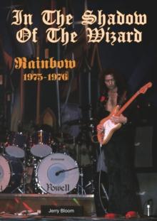 In The Shadow Of The Wizard : Rainbow 1975-1976