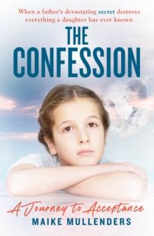 The Confession : A Journey to Acceptance