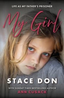 My Girl : For The Little Girl I Was Never Able To Be