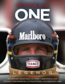 Formula One Legends : The Greatest Drivers, the Greatest Races