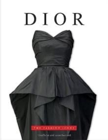 Dior : The Fashion Icons