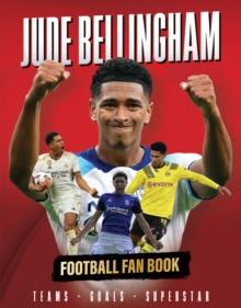 Jude Bellingham : Football Fan Book