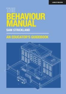 The Behaviour Manual: An Educator's Guidebook