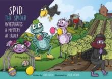 Spid the Spider Investigates a Mystery at Easter