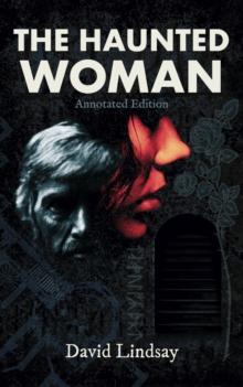 The Haunted Woman: Annotated Edition : Annotated Edition