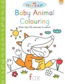 My Very First Baby Animal Colouring