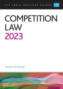 Competition Law 2023 : Legal Practice Course Guides (LPC)