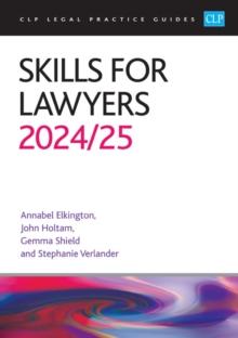 Skills for Lawyers 2024/2025 : Legal Practice Course Guides (LPC)