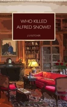 Who Killed Alfred Snowe