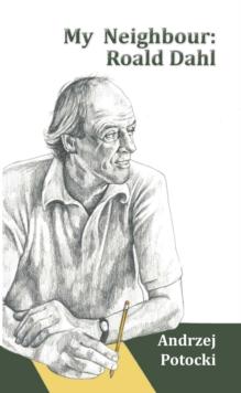 My Neighbour : Roald Dahl