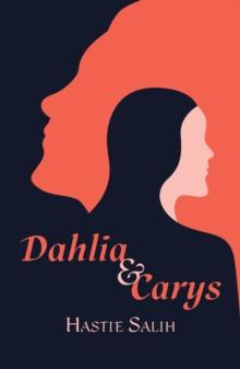 Dahlia and Carys