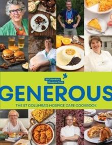 Generous : The St. Columba's Hospice Care Cook Book