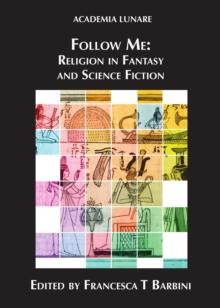 Follow Me : Religion in Fantasy and Science Fiction