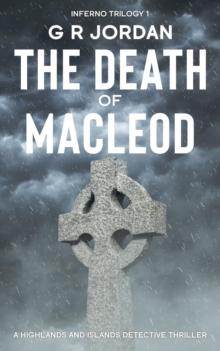 Death of Macleod: Inferno Book 1