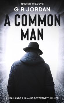 Common Man: Inferno Trilogy Book 2