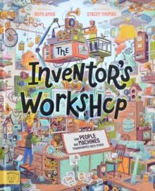 The Inventor's Workshop : 10 Inventions That Changed the World