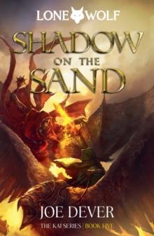 Shadow on the Sand : Lone Wolf #5