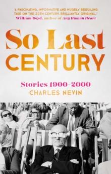 So Last Century : Stories 1900-2000