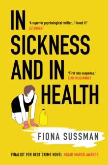 In Sickness and In Health : 'A masterful thriller' Style Magazine