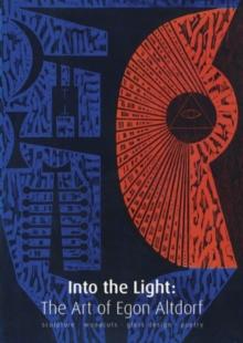 Into the Light : The Art of Egon Altdorf