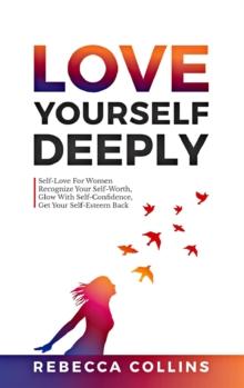 Love Yourself Deeply