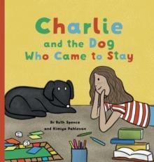 Charlie and the Dog Who Came to Stay : A Book About Depression