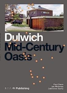 Dulwich: Mid-Century Oasis