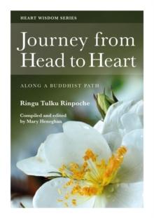 Journey from Head to Heart : Along a Buddhist Path