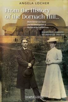 From the History of the Dornach Hill...