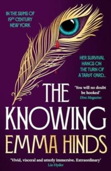 The Knowing : An intoxicating gothic historical fiction debut