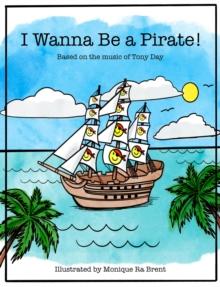 I wanna be a pirate