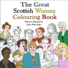 The Great Scottish Women Colouring Book