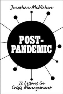 Post-Pandemic : 12 Lessons in Crisis Management