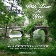 With Love To You : Your Positivity Handbook