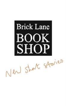 Brick Lane Bookshop New Short Stories 2023