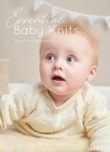 Essential Baby Knits : Eight Hand Knit Designs