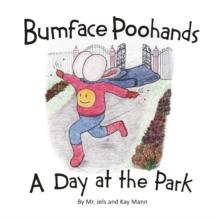 Bumface Poohands - A Day At The Park