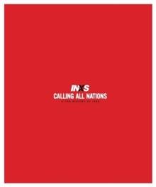 Calling All Nations A Fan History of INXS Deluxe Edition