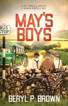 May's Boys : A boy wants a mother, a woman wants a son...