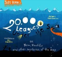 20,000 Leagues Under the Sea : or, Nemo, Nautilus and other mysteries of the deep