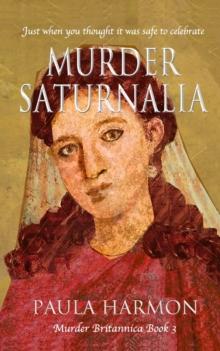 Murder Saturnalia : Just when you thought it was safe to celebrate