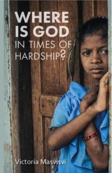 Where Is God in Times of Hardship