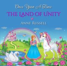 Once Upon a Time : The Land of Unity