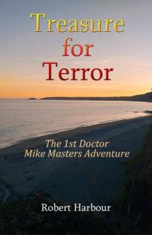 Treasure for Terror : The 1st Doctor Mike Masters Adventure