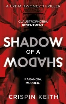 Shadow of a Shadow : A Lydia Twomey Thriller