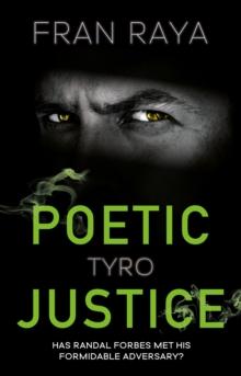 Poetic Justice: Tyro