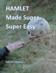 Hamlet : Made Super Super Easy